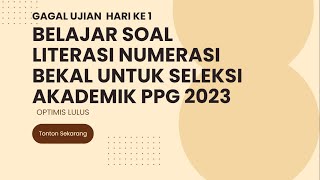 SOAL PPG NUMERASI LITERASI SELEKSI AKADEMIK [upl. by Sethi726]