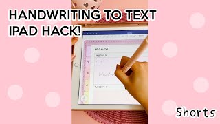 Handwriting to Text Hack for Goodnotes iPad Digital Planner Shorts [upl. by Margareta46]