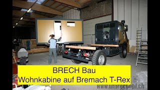 BRECHbau Wohnkabine auf Bremach TRex [upl. by Kilar]