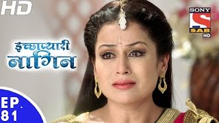 Icchapyaari Naagin  इच्छाप्यारी नागिन  Episode 81  17th January 2017 [upl. by Lynn]