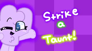 Strike a taunt Ft Two Twoy Foury [upl. by Nylauqcaj239]