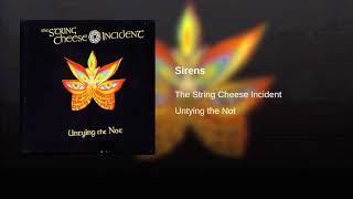 The String Cheese Incident  Sirens [upl. by Annaet501]