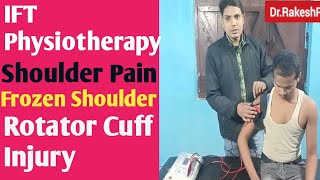 Ift physiotherapy  Shoulder pain  Interferential Therapy [upl. by Lowndes471]