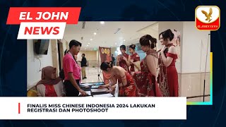 Finalis Miss Chinese Indonesia 2024 Lakukan Registrasi dan Photoshoot [upl. by Renee]