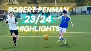 Robert Penman 202324  Highlight Reel [upl. by Theodore]