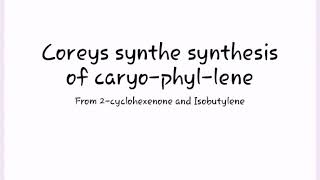 Caryophyllene from 2cyclohexenone and Isobutylene the reaction of photocycloaddition [upl. by Denison]