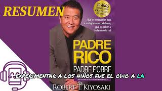 Resumen Padre Rico Padre Pobre de Robert TKiyosaki Audiolibro [upl. by Wallford]