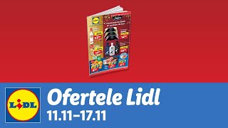 Ofertele saptamanii la Lidl • 11  17 Noiembrie 2024 [upl. by Obocaj725]