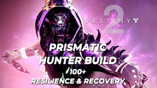 Best Prismatic Hunter Build for Resilience amp Recovery in Destiny 2 [upl. by Aihsirt]