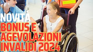 Disabili ed invalidi elenco completo bonus ed agevolazioni 2024 [upl. by Lihas]