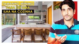 QUAL TAMANHO MÍNIMO PARA TER UMA COZINHA COM ILHA [upl. by Gwendolen664]