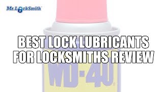 Best Lubricant for Locks WD40 TriFlow and Lock Saver  Mr Locksmith Video [upl. by Eirek706]