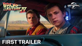 BACK TO THE FUTURE 4 – First Trailer 2024 Tom Holland  Universal Pictures [upl. by Imak]