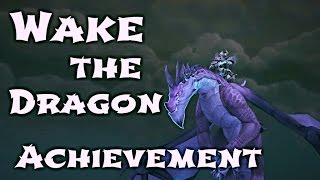 WoW Guide  Wake the Dragon  Achievement [upl. by Rosalinda915]