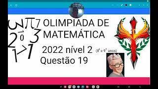 Olimpíada de matemática 2022 nível 2 questão 19 A figura abaixo é formada por dois quadrados [upl. by Htaeh968]