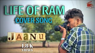 The Life Of Ram Cover Song  jaanu movie  GManoj  Nijam  local boys – tkote [upl. by Naejeillib]