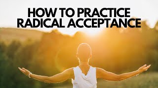 Therapist Explains Radical Acceptance DBT Skill [upl. by Loleta871]