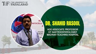 Dr Shahid Rasool  HOD Associate Professor of Gastroenterologist  Madinah Teaching Hospital  FSD [upl. by Nomi]