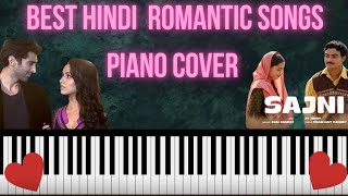 BEST HINDI ROMANTIC SONGS PIANO COVER  TUM HI HO  HAULE HAULESAJNI RE SONG PIANO COVERpianocover [upl. by Gunar]