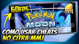 EMULADOR DE 3DS PARA ANDROID COMO COLOCAR E ATIVAR CHEATS NO CITRA MMJ POKEMON RODANDO A 60FPS [upl. by Gareri]