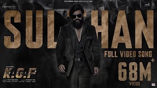 Sulthan Video Song Hindi  KGF Chapter 2  Rocking Star Yash Prashanth Neel Ravi Basrur Hombale [upl. by Ginder]