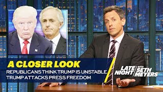 Republicans Think Trump Is Unstable Trump Attacks Press Freedom A Closer Look [upl. by Bouldon762]