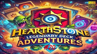 Hearthstone Legendary Deck Adventures Episode 20  High Power [upl. by Kristo669]