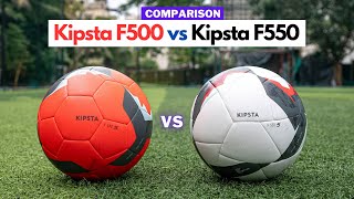 Kipsta F500 vs Kipsta F550  Which is the Ultimate Best Football [upl. by Virgy220]