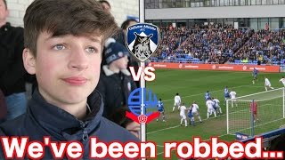 OLDHAM ATHLETIC vs BOLTON  VLOG  Weve been robbed [upl. by Natloz]