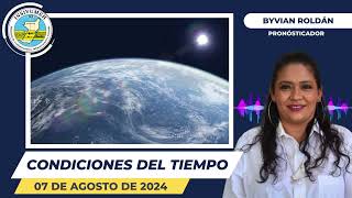 CONDICIONES DEL TIEMPO PARA HOY MIÉRCOLES 07 DE AGOSTO DE 2024 [upl. by Llejk]