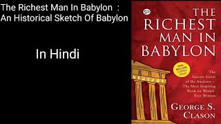 The Richest Man In Babylon  Chapter 1 An Historical Sketch Of Babylon  Audio  video story [upl. by Anilam]