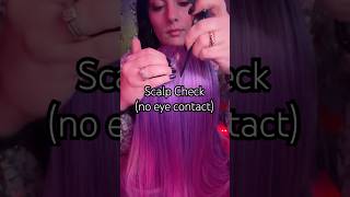 Relaxing Scalp Check  No Eye Contact ASMR [upl. by Notxarb]