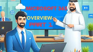 Discover The Ultimate Guide To Microsoft 365  Part 1 Exciting Overview [upl. by Orimar784]