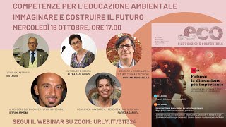 WEBINAR  Competenze per leducazione ambientale immaginare e costruire il futuro [upl. by Yer]