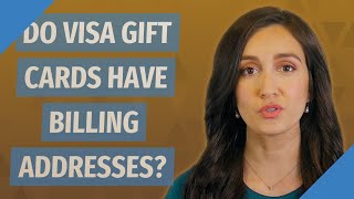 Do Visa gift cards have billing addresses [upl. by Rosa192]