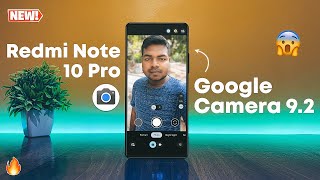 Download Google Camera 92 on Redmi Note 10 Pro GCam 92 [upl. by Aidul68]