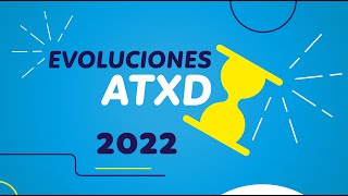 ⏳ Evoluciones ATXD Trailer 2022 ⏳ [upl. by Ellison374]