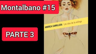 Las alas de la esfinge PARTE 3 AUDIOLIBRO Andrea Camilleri  Montalbano 15 [upl. by Aleac]