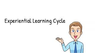 Experiential Learning Cycle David A Kolb [upl. by Enyamart]