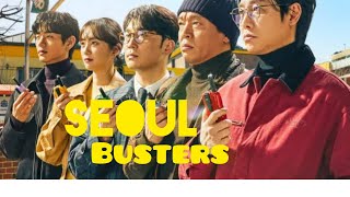 Seoul Busters Episode 5 6 7 amp 8 2024 Release Date Time amp Where To Watch [upl. by Melcher]