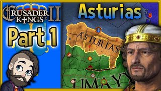 Crusader Kings 2 Spain  Asturias Gameplay 🔴 Part 1 ► Lets Play Walkthrough [upl. by Tenaj]