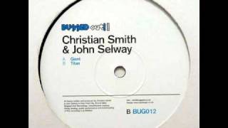 Christian Smith and John Selway  Titan Original Mix [upl. by Tat]