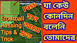 Efootball 2024 Passing Skill  Passing Tips ampTrick পাস সমস্যার সমাধান ১০০ [upl. by Nnyleuqaj]