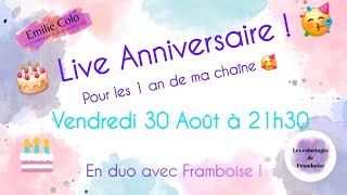 Live Anniversaire avec Framboise pour les 1 an de ma chaîne 🥳 [upl. by Ybor]