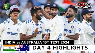 India vs Australia 1st Test 2024 Day 4 Full Highlights  IND vs AUS 1st Test 2024 Day 4 Highlights [upl. by Ardena848]