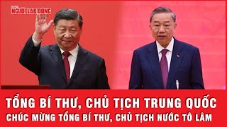 Tổng Bí thư Chủ tịch Trung Quốc Tập Cận Bình chúc mừng Tổng Bí thư Chủ tịch nước Tô Lâm [upl. by Yanaj968]