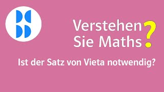 69 Ist der Satz von Vieta notwendig [upl. by Ellak]