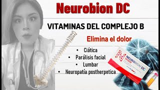 NEUROBION vitaminas del complejo b COMO APLICARLAS [upl. by Eanaj]