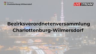 Livestream der 35 Sitzung der Bezirksverordnetenversammlung CharlottenburgWilmersdorf aus Berlin [upl. by Ahseinaj180]