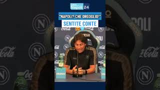 CONTE da brividi quotNapoli è un ORGOGLIO per MEquot 😍 [upl. by Alomeda]